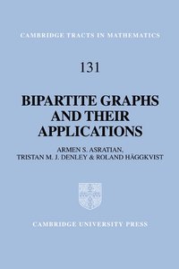 bokomslag Bipartite Graphs and their Applications