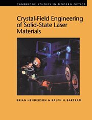 Brian Henderson, Ralph H. Bartram - Crystal-Field Engineering of Solid-State Laser Materials, Inbunden