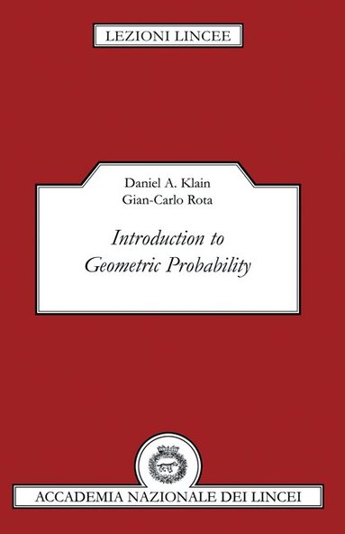 Daniel A. Klain, Gian-Carlo Rota - Introduction to Geometric Probability, Inbunden