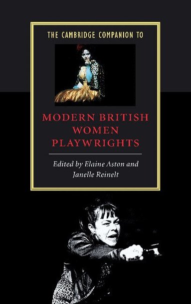 Elaine Aston, Elaine Aston, Janelle Reinelt - The Cambridge Companion to Modern British Women Playwrights, Inbunden