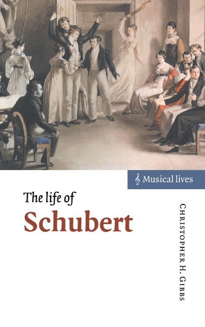 The Life of Schubert 1