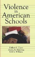 Boulder) Elliott, Delbert S. (University of Colorado, Beatrix A. Hamburg, Boulder) Williams, Kirk R. (University of Colorado, Delbert S. Elliott, Kirk R. Williams - Violence in American Schools, Inbunden