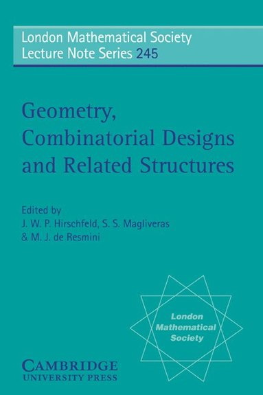 bokomslag Geometry, Combinatorial Designs and Related Structures