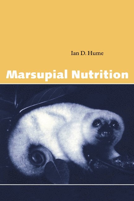 Ian D. Hume, Ian D. (University of Sydney) Hume, Aan D. Hume - Marsupial Nutrition, Häftad