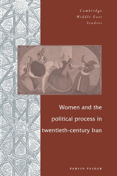 bokomslag Women and the Political Process in Twentieth-Century Iran