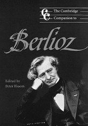 bokomslag The Cambridge Companion to Berlioz