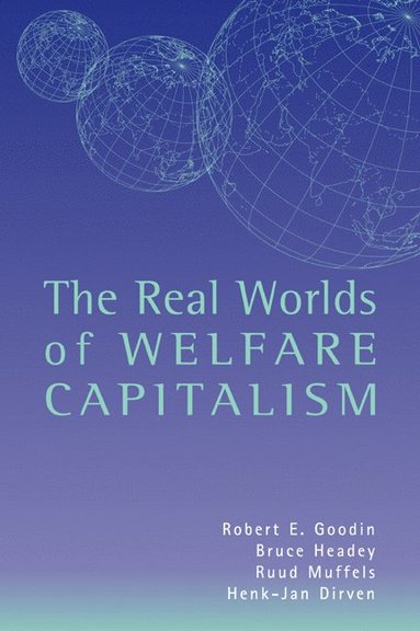 bokomslag The Real Worlds of Welfare Capitalism