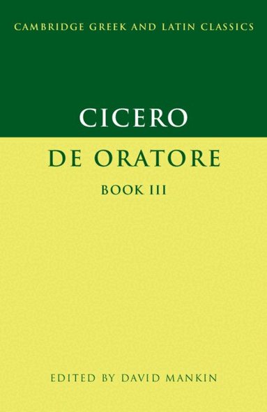 Marcus Tullius Cicero, David Mankin - Cicero: De Oratore Book III, Häftad