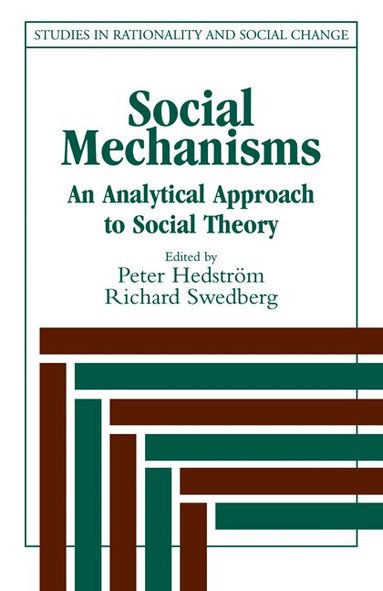 Peter Hedström, Richard Swedberg - Social Mechanisms, Häftad