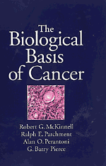 The Biological Basis of Cancer