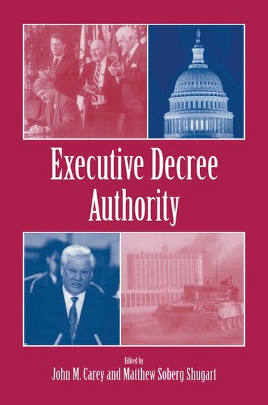 John M. Carey, Matthew Soberg Shugart - Executive Decree Authority, Häftad