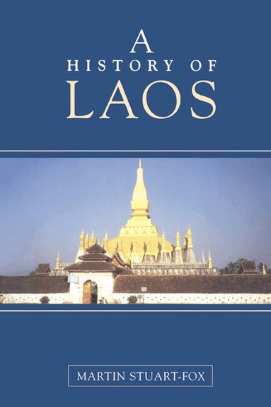 Martin Stuart-Fox - A History of Laos, Häftad
