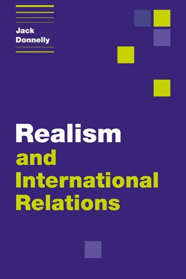 Jack Donnelly - Realism and International Relations, Häftad