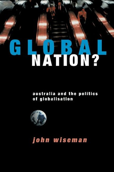 John Wiseman - Global Nation?, Häftad