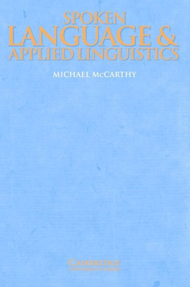 bokomslag Spoken Language and Applied Linguistics