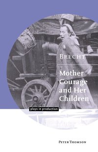 bokomslag Brecht: Mother Courage and her Children