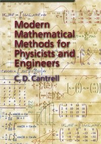 bokomslag Modern Mathematical Methods for Physicists and Engineers