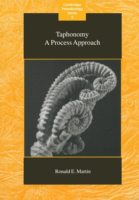 Ronald E. (University of Delaware) Martin, Ronald E. Martin, Martin Ronald E., D. E. G. Briggs - Taphonomy, Häftad