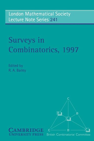 R. A. Bailey - Surveys in Combinatorics, 1997, Häftad
