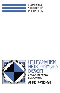 bokomslag Utilitarianism, Hedonism, and Desert
