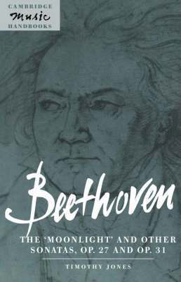 Beethoven: The 'Moonlight' and other Sonatas, Op. 27 and Op. 31 1