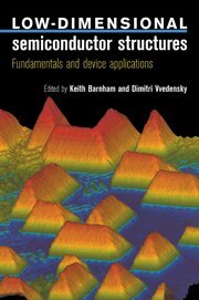 Keith Barnham, Dimitri Vvedensky - Low-Dimensional Semiconductor Structures, Häftad
