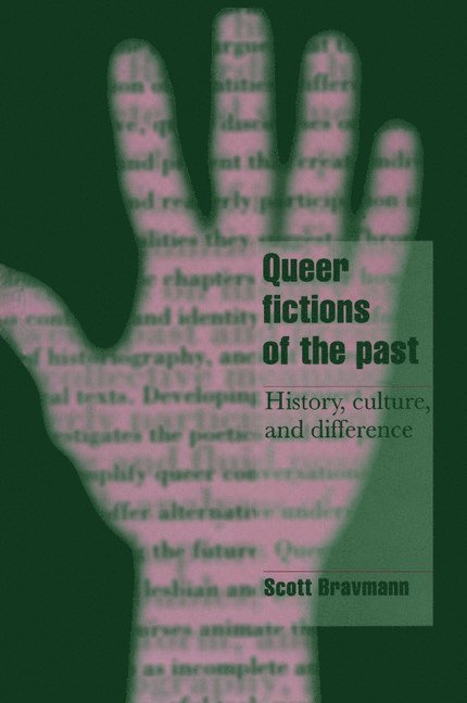 Queer Fictions of the Past 1