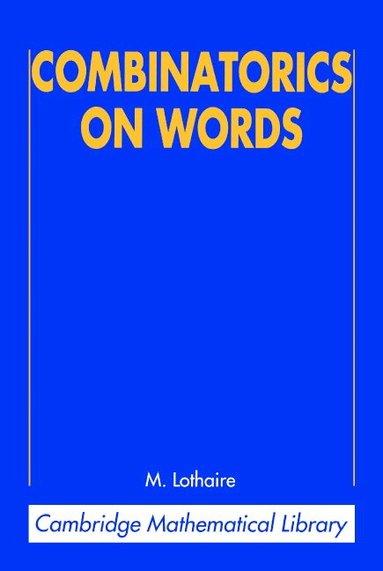M. Lothaire - Combinatorics on Words, Häftad