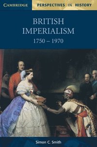 bokomslag British Imperialism 1750-1970