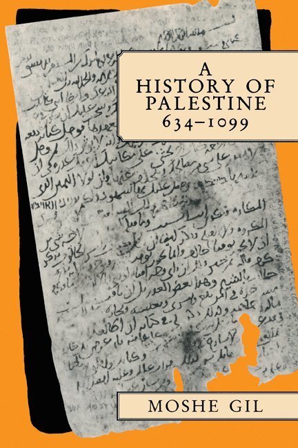 A History of Palestine, 634-1099 1