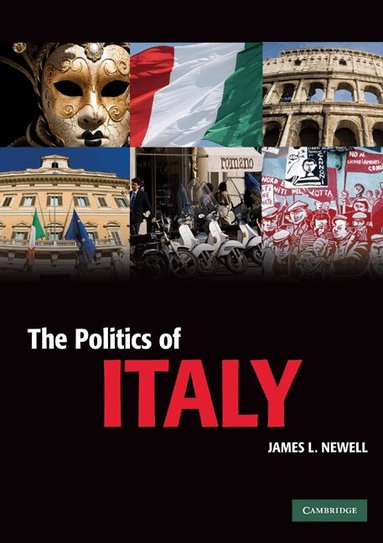 James L. Newell - The Politics of Italy, Häftad