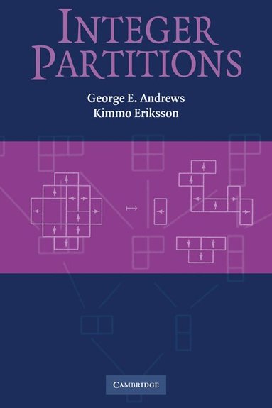 George E. Andrews, Kimmo Eriksson - Integer Partitions, Häftad
