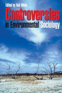 bokomslag Controversies in Environmental Sociology