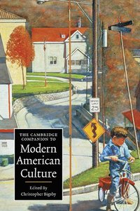 bokomslag The Cambridge Companion to Modern American Culture