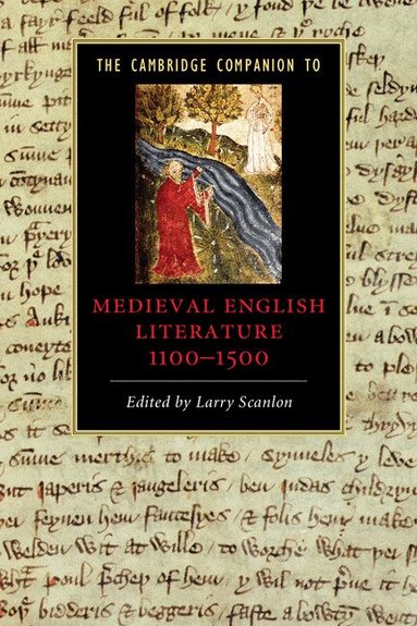 Larry Scanlon - The Cambridge Companion to Medieval English Literature 1100-1500, Häftad