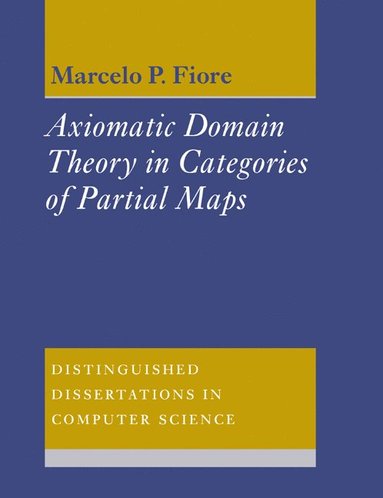 bokomslag Axiomatic Domain Theory in Categories of Partial Maps