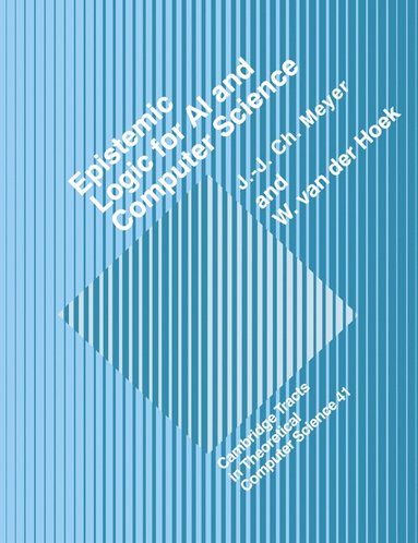 bokomslag Epistemic Logic for AI and Computer Science