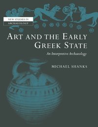 bokomslag Art and the Early Greek State