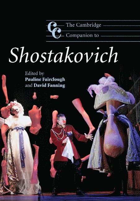 Pauline (University of Bristol) Fairclough, David (University of Manchester) Fanning, Pauline Fairclough, David J. Fanning - The Cambridge Companion to Shostakovich, Häftad