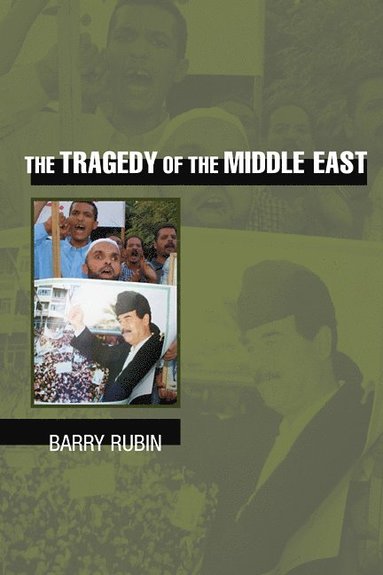 bokomslag The Tragedy of the Middle East