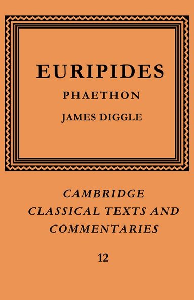Euripides, James Diggle - Euripides: Phaethon, Häftad