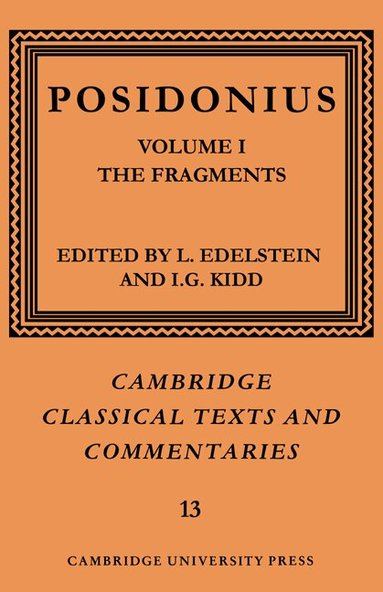 Posidonius, L. Edelstein, I. G. Kidd - Posidonius: Volume 1, The Fragments, Häftad