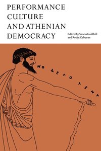 bokomslag Performance Culture and Athenian Democracy