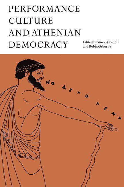 Performance Culture and Athenian Democracy 1