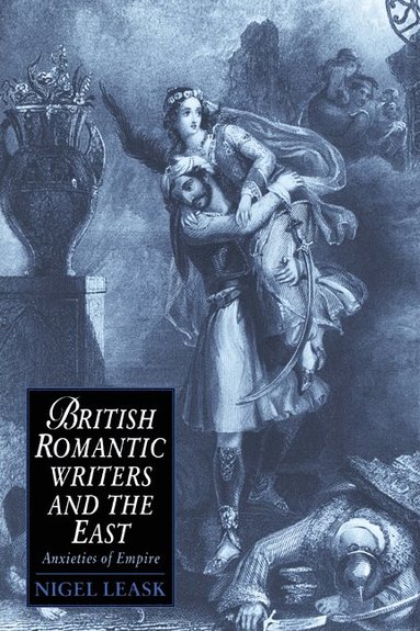 bokomslag British Romantic Writers and the East