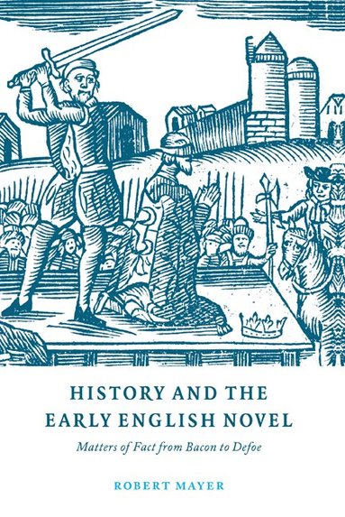 bokomslag History and the Early English Novel