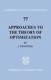 bokomslag Approaches to the Theory of Optimization