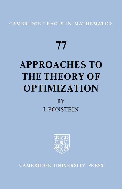 Approaches to the Theory of Optimization 1