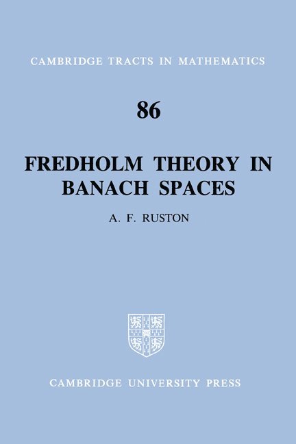 Fredholm Theory in Banach Spaces 1