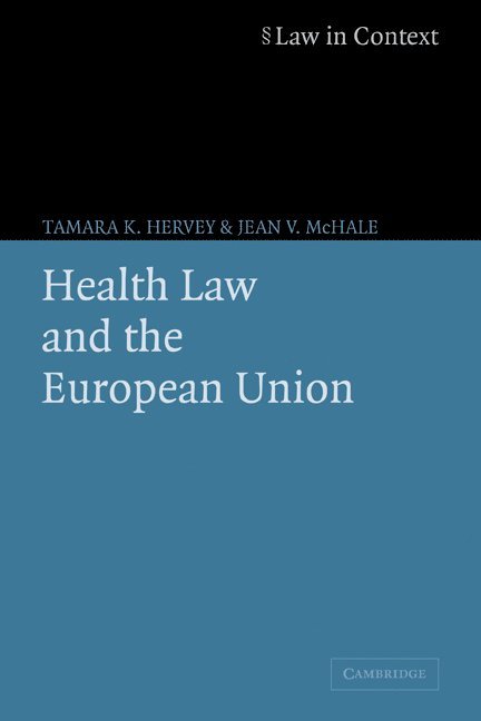 Health Law and the European Union 1